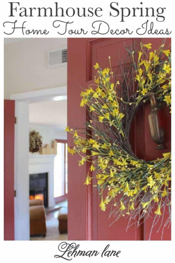 Sharing all the details of our farmhouse spring tour along with 20 more spring home ours from my blogging friends with pictures! #spring #farmhouse #springdecorideas https://lehmanlane.net