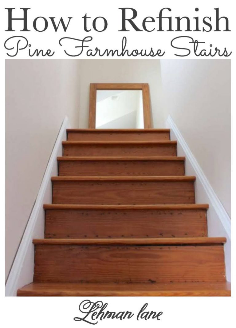 DIY Refinishing Old Pine Farmhouse Stairs by Hand Lehman Lane
